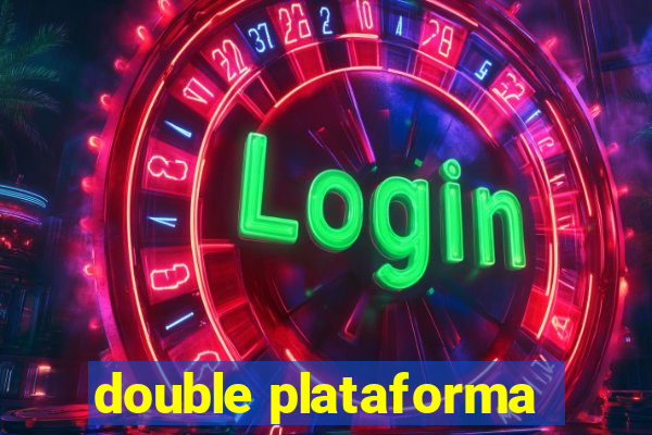 double plataforma