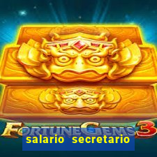 salario secretario de esportes