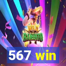 567 win