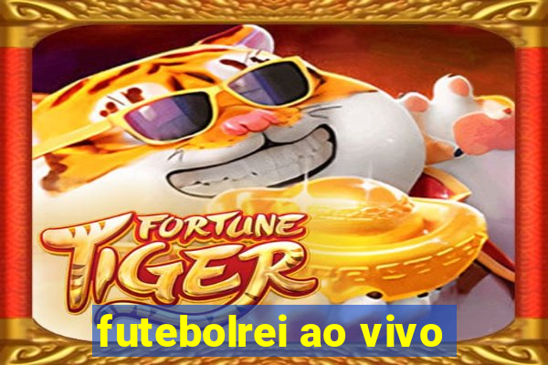 futebolrei ao vivo