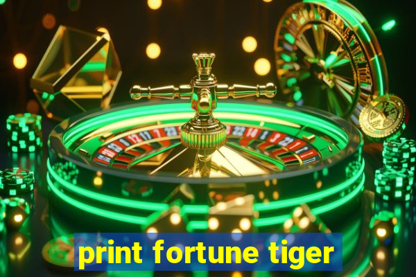 print fortune tiger