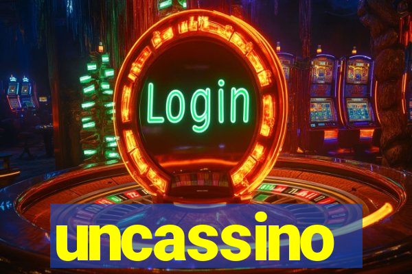 uncassino