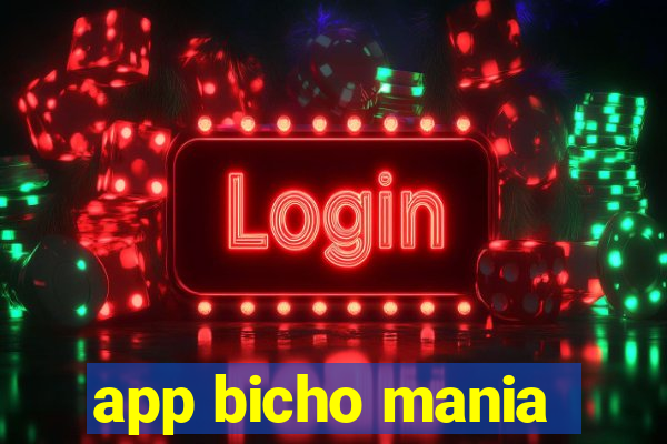 app bicho mania