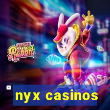 nyx casinos