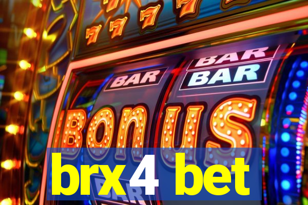 brx4 bet