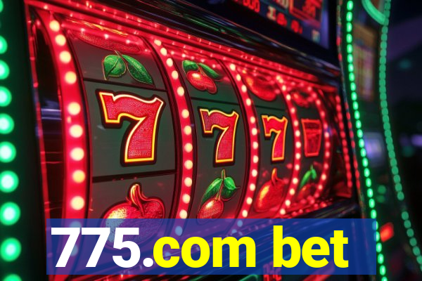 775.com bet