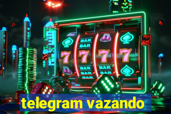 telegram vazando