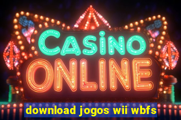 download jogos wii wbfs