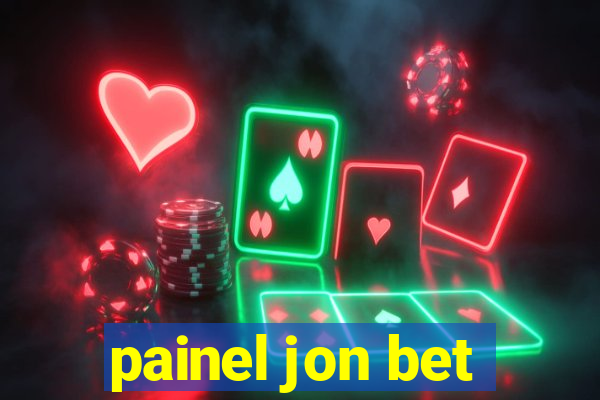 painel jon bet