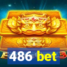 486 bet