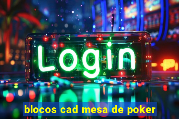 blocos cad mesa de poker