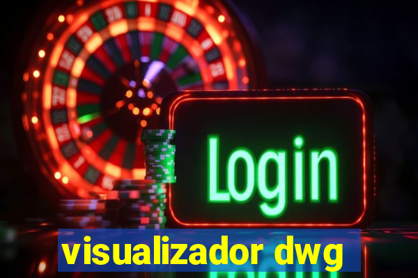 visualizador dwg