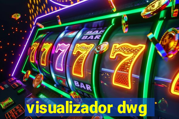 visualizador dwg