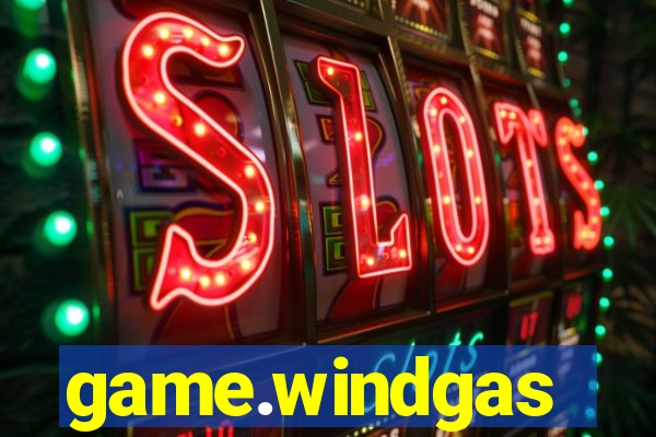 game.windgas