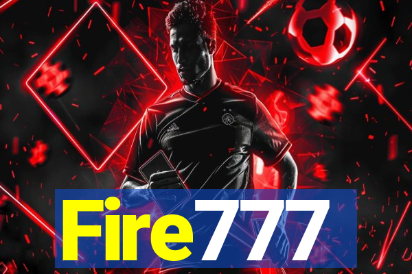 Fire777