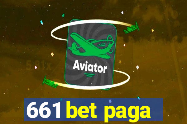 661 bet paga