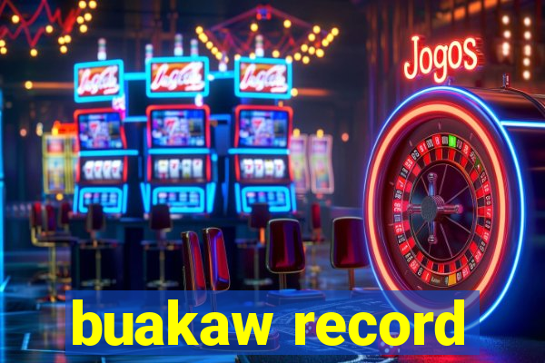 buakaw record