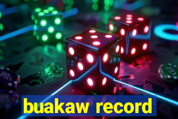 buakaw record