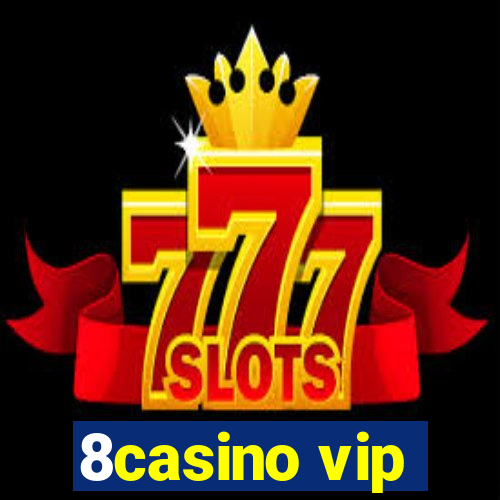 8casino vip