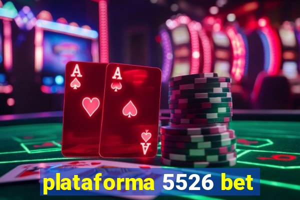 plataforma 5526 bet