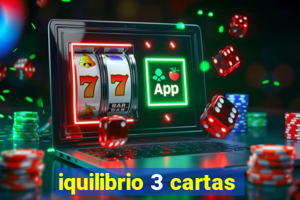 iquilibrio 3 cartas