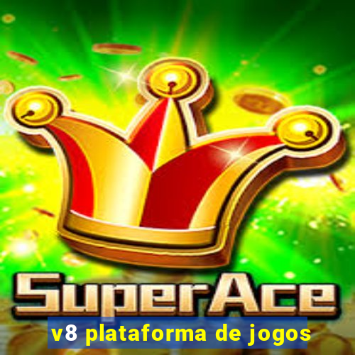 v8 plataforma de jogos