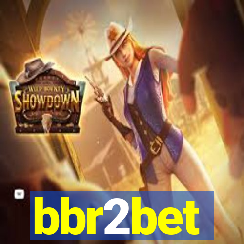 bbr2bet