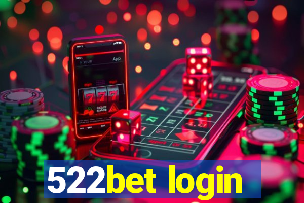 522bet login