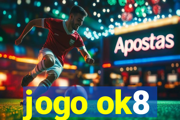 jogo ok8