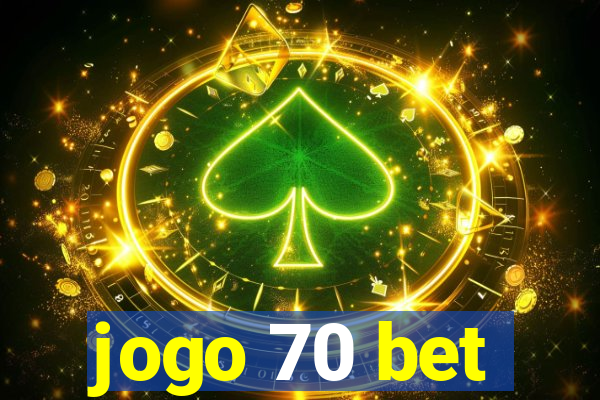 jogo 70 bet