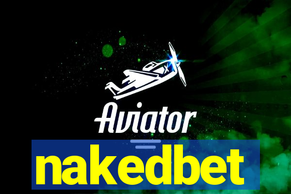 nakedbet