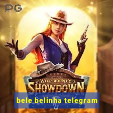 bele belinha telegram