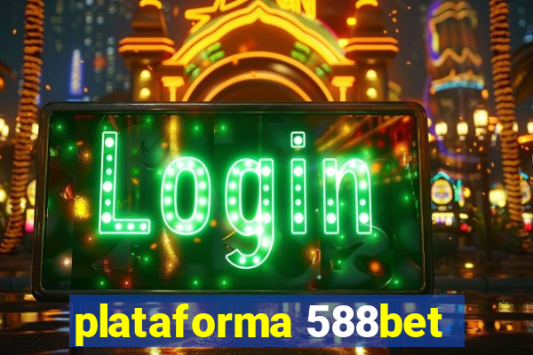 plataforma 588bet