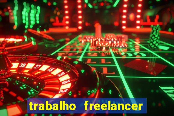 trabalho freelancer online digitador