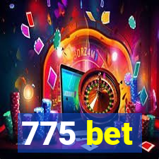 775 bet