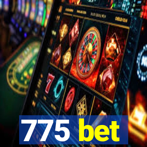 775 bet