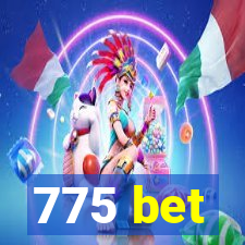 775 bet