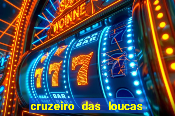 cruzeiro das loucas filme completo dublado superflix