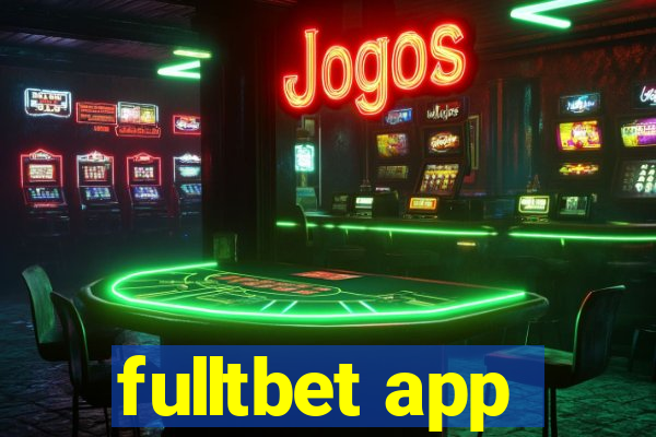 fulltbet app