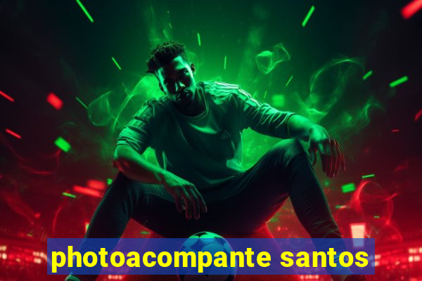 photoacompante santos