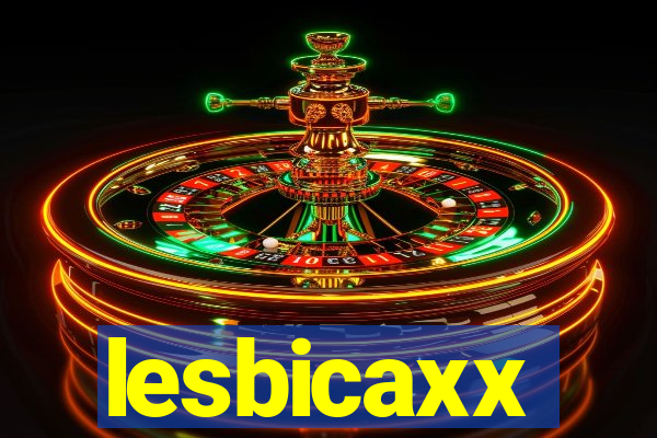 lesbicaxx