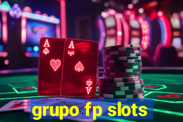 grupo fp slots