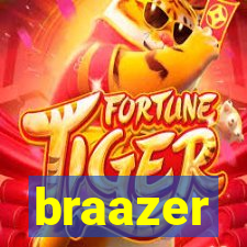 braazer