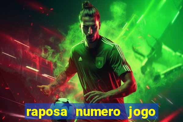 raposa numero jogo do bicho