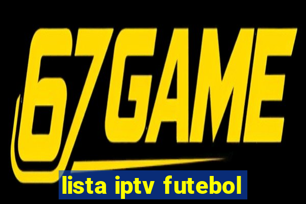 lista iptv futebol