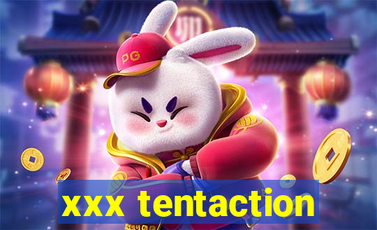 xxx tentaction