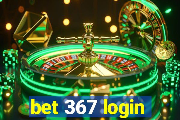 bet 367 login