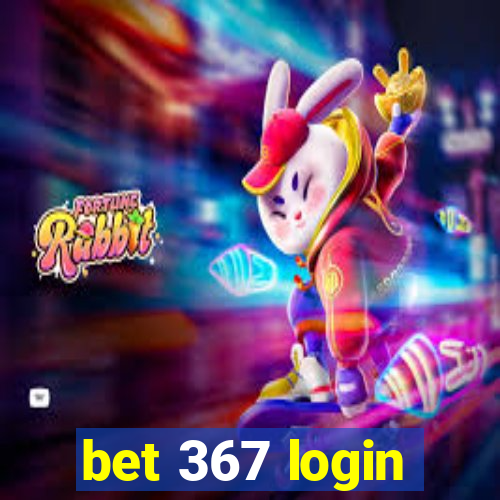 bet 367 login