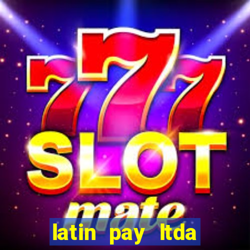 latin pay ltda jogos online