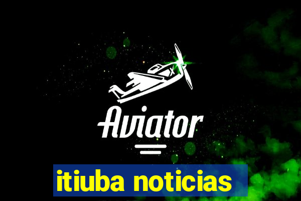 itiuba noticias